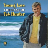 Tab Hunter - Young Love - The Best Of Tab Hunter