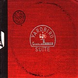 Charlie Parker - Yardbird Suite: The Ultimate Collection