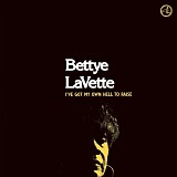Bettye LaVette - I've Got My Own Hell To Raise