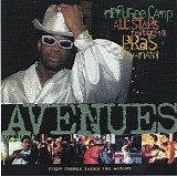 Refugee Camp All Stars, Pras Michel & Kymani Marley - Avenues
