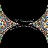 Of Montreal - Hissing Fauna, Are You The Destroyer?