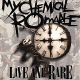 My Chemical Romance - Live And Rare