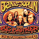 Janis Joplin with Big Brother and The Holding Company - Live At Winterland '68