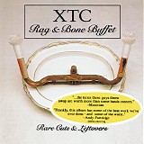XTC - Rag & Bone Buffet