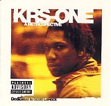 KRS-ONE - A Retrospective