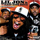 Lil' Jon & The East Side Boyz - Kings Of Crunk