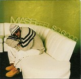 Mase - Feel So Good
