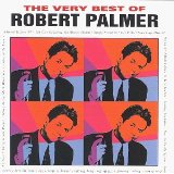 Robert Palmer - The Very Best Of