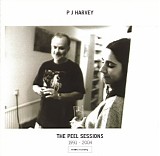 PJ Harvey - The Peel Sessions 1991 - 2004