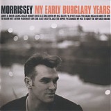 Morrissey - My Early Burglary Years