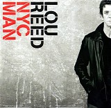 Lou Reed - NYC Man (The Ultimate Collection 1967-2003)