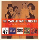 Manhattan Transfer, The - Original Album Series