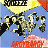 Squeeze - Argybargy