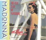 Madonna - This Used To Be My Playground