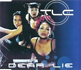 Tlc - Dear Lie