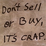 Replacements, The - Don't Sell Or Buy, It's Crap.