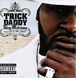 Trick Daddy - Thug Matrimony: Married To The Streets