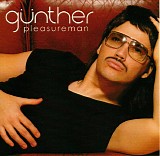 GÃ¼nther - Pleasureman