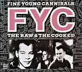 Fine Young Cannibals - The Raw & The Cooked
