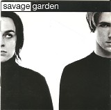 Savage Garden - Savage Garden