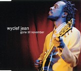 Wyclef Jean - Gone Till November