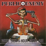 Public Enemy - Muse Sick-N-Hour Mess Age