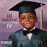 Lil Wayne - Tha Carter IV