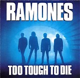 Ramones - Too Tough To Die