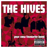 Hives, The - Your New Favourite Band