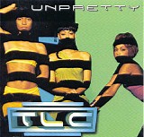 TLC - Unpretty