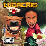 Ludacris - Word Of Mouf