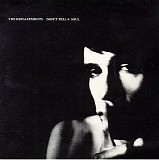 Replacements, The - Don't Tell A Soul