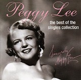 Peggy Lee - The Best Of The Singles Collection