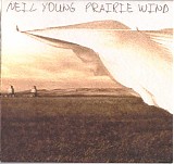 Neil Young - Prairie Wind