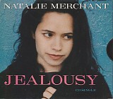 Natalie Merchant - Jealousy