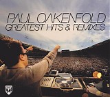 Paul Oakenfold - Greatest Hits & Remixes