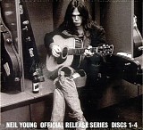Neil Young - Official Release Series Discs 1-4