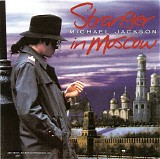 Michael Jackson - Stranger In Moscow