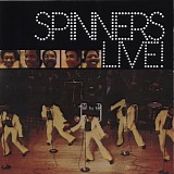 Spinners - Spinners Live!