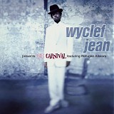 Wyclef Jean & Refugee Camp All Stars - The Carnival