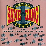 West Coast Rap All-Stars, The - We're All In The Same Gang