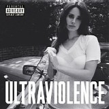 Lana Del Rey - Ultraviolence [Explicit] [+digital booklet]