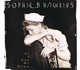 Sophie B. Hawkins - As I Lay Me Down