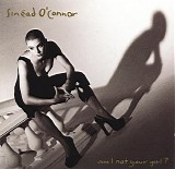 SinÃ©ad O'Connor - Am I Not Your Girl?