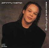 Johnny Kemp - Secrets Of Flying