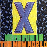 X - More Fun In The New World