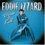 Eddie Izzard - Dress To Kill