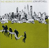 Joni Mitchell - The Hissing Of Summer Lawns