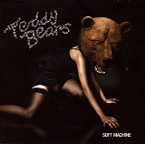 Teddybears Sthlm - Soft Machine