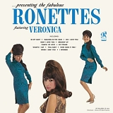 The Ronettes - PRESENTING THE FABULOUS THE RONETTES FEATURING VERONICA